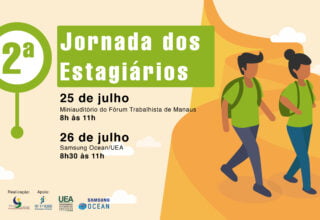 Escola Judicial do TRT-11 promove a 2ª Jornada dos Estagiários nos dia 25 e 26/7