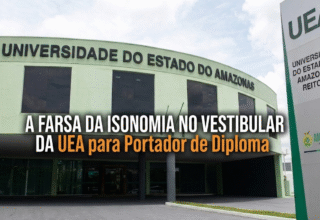 A Farsa da Isonomia no Vestibular da UEA para o Portador de Diploma