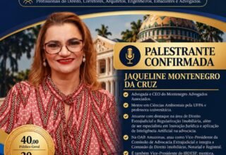 Vice-presidente do IBDESP-AM, Jaqueline Montenegro participa de encontro sobre Direito Imobiliário, Notarial e Registral em Manaus